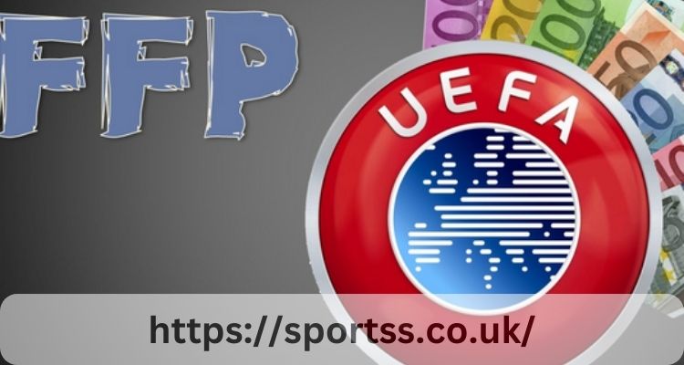 UEFA Financial Fair Play Regulations